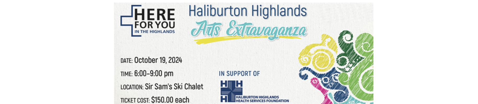 Here for You in the Highlands Arts Extravaganza in support of HHHS Foundation, October 19, 2024 at Sir Sam's Ski Chalet, tickets are $150